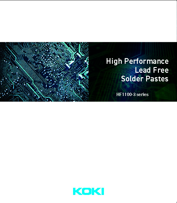 High Performance Lead Free Solder Pastes