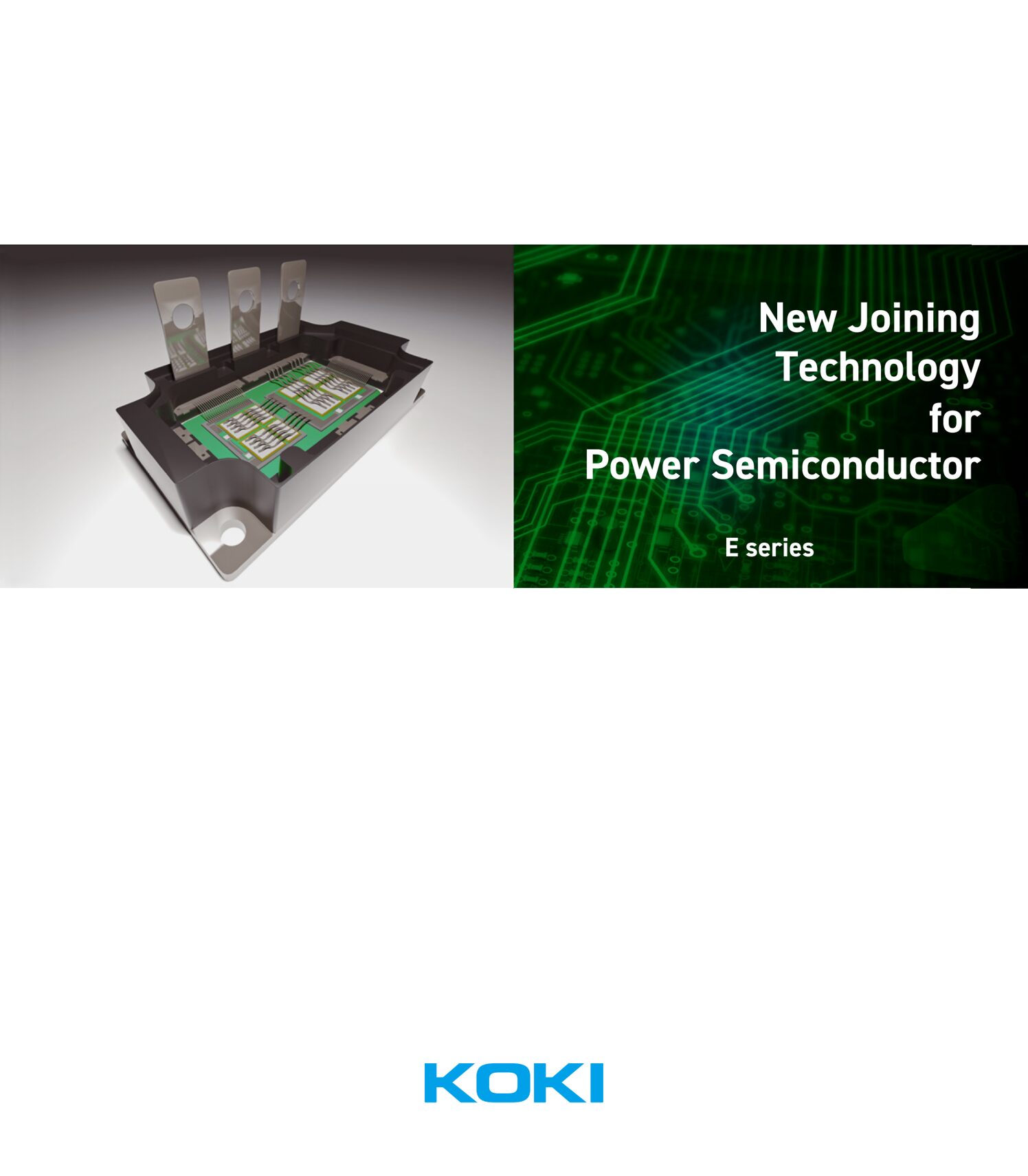 New Joining Technology for Power Semiconductor